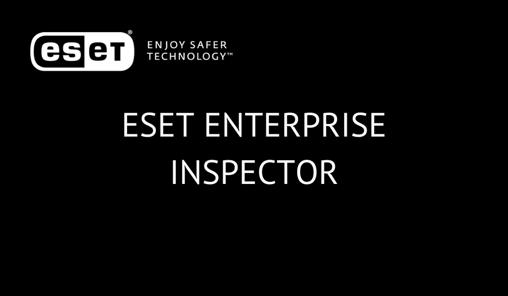 ESET Enterprise Inspector